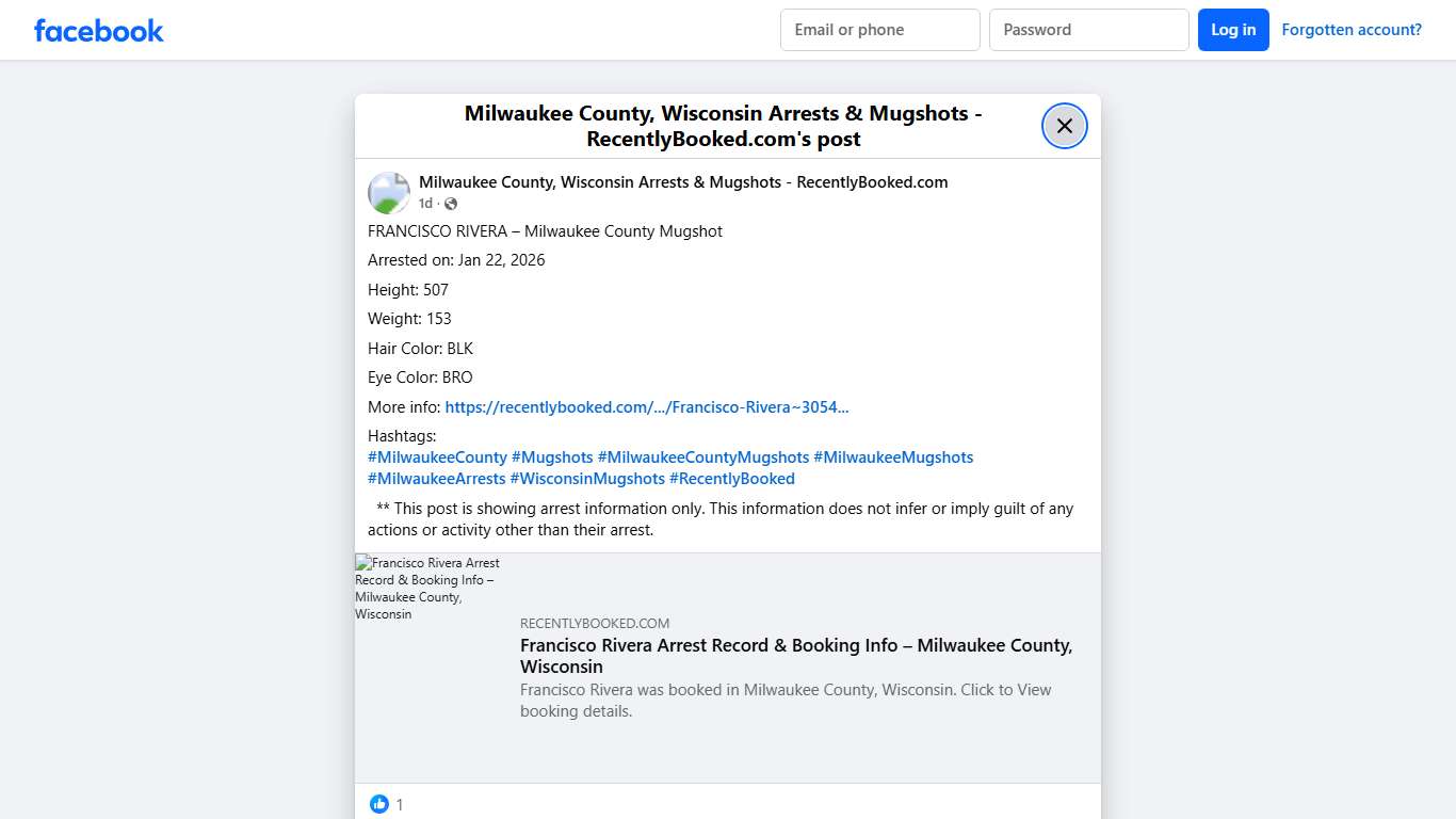 FRANCISCO RIVERA – Milwaukee County Mugshot Arrested on: Jan 22, 2026 Height: 507 Weight: 153 Hair Color: BLK Eye Color: BRO More info: https://recentlybooked.com/WI/Milwaukee/Francisco-Rivera~3054_2026001360 Hashtags: #MilwaukeeCounty #Mugshots #MilwaukeeCountyMugshots #MilwaukeeMugshots #MilwaukeeArrests #WisconsinMugshots #RecentlyBooked ** This post is showing arrest information only. This information does not infer or imply guilt of any actions or activity other than... - Milwaukee County, 